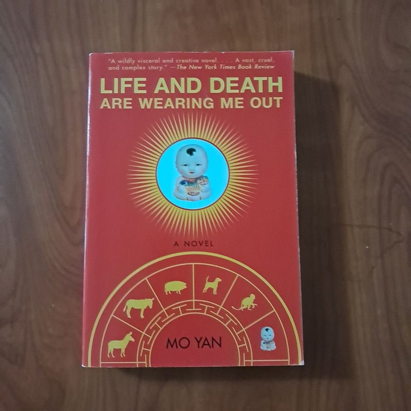 Life and Death Are Wearing Me Out