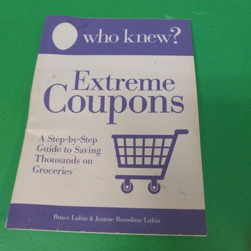 Who Knew? Extreme Coupons