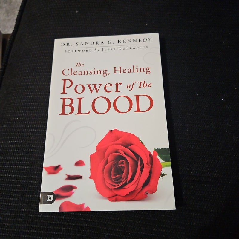 The Cleansing, Healing Power of the Blood