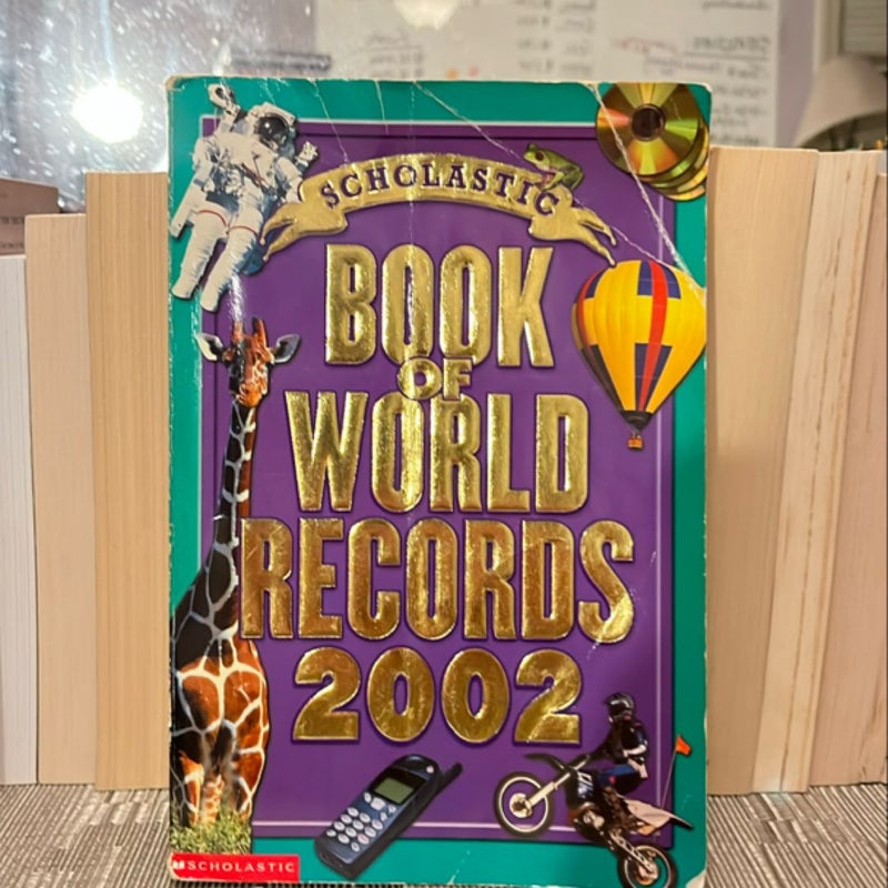 Scholastic Book of World Records 2002