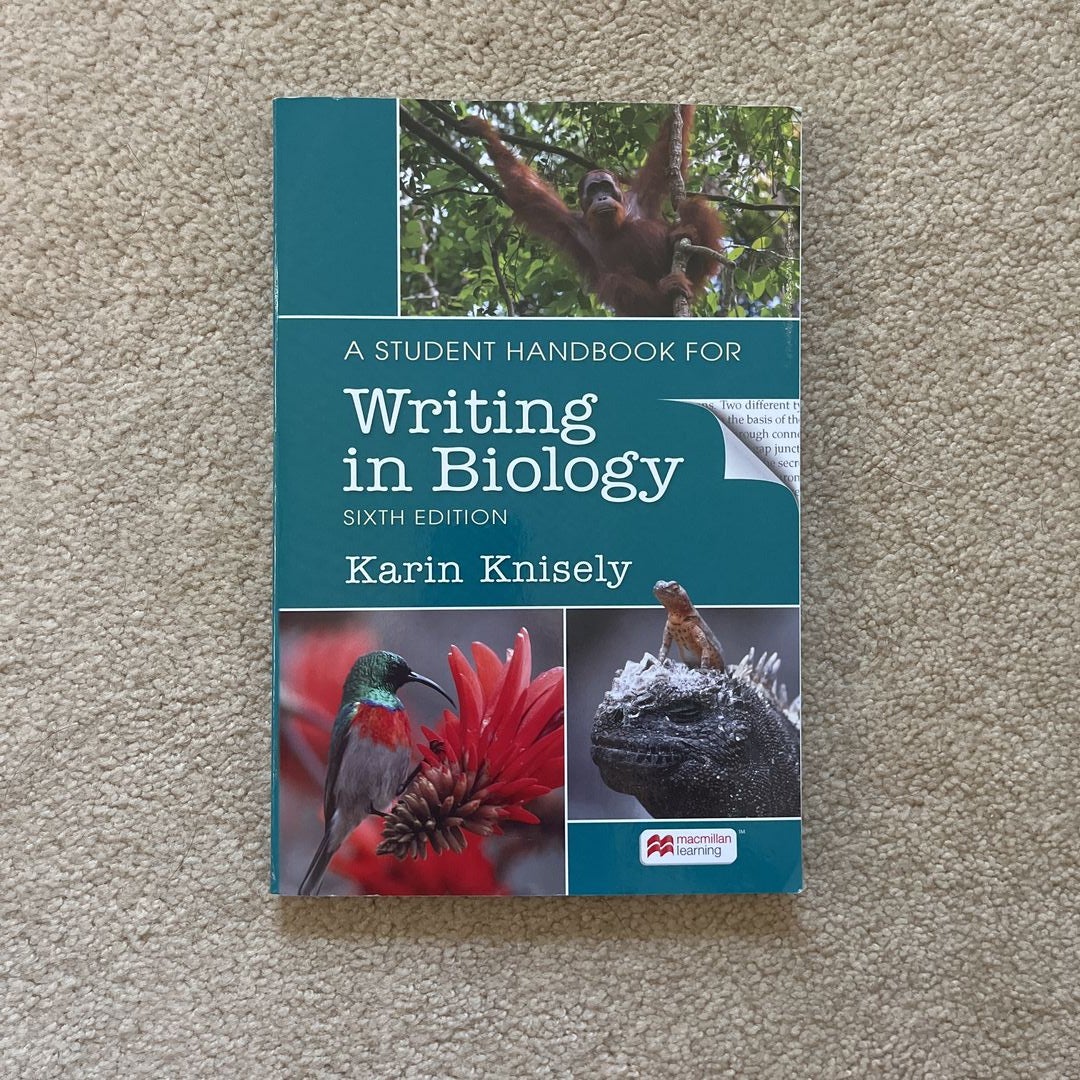 A Student Handbook for Writing in Biology