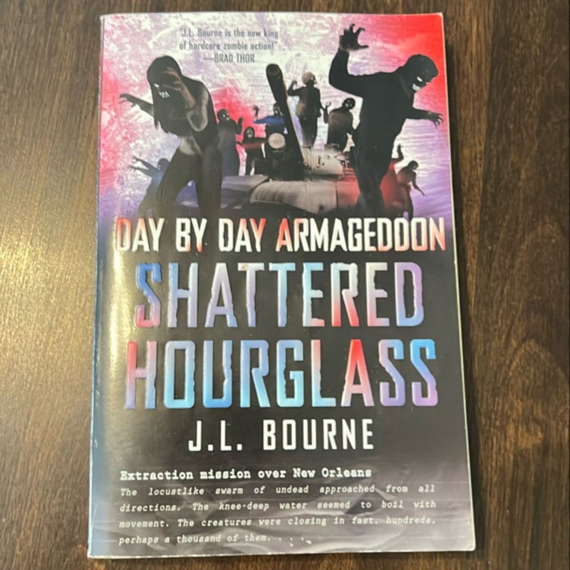 Day by Day Armageddon: Shattered Hourglass