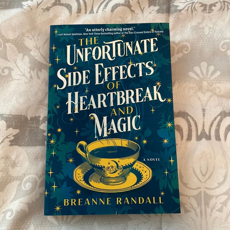 The Unfortunate Side Effects of Heartbreak and Magic