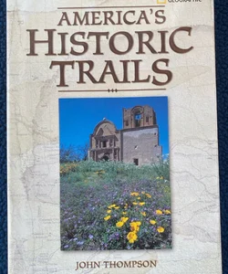 America’s Historic Trails