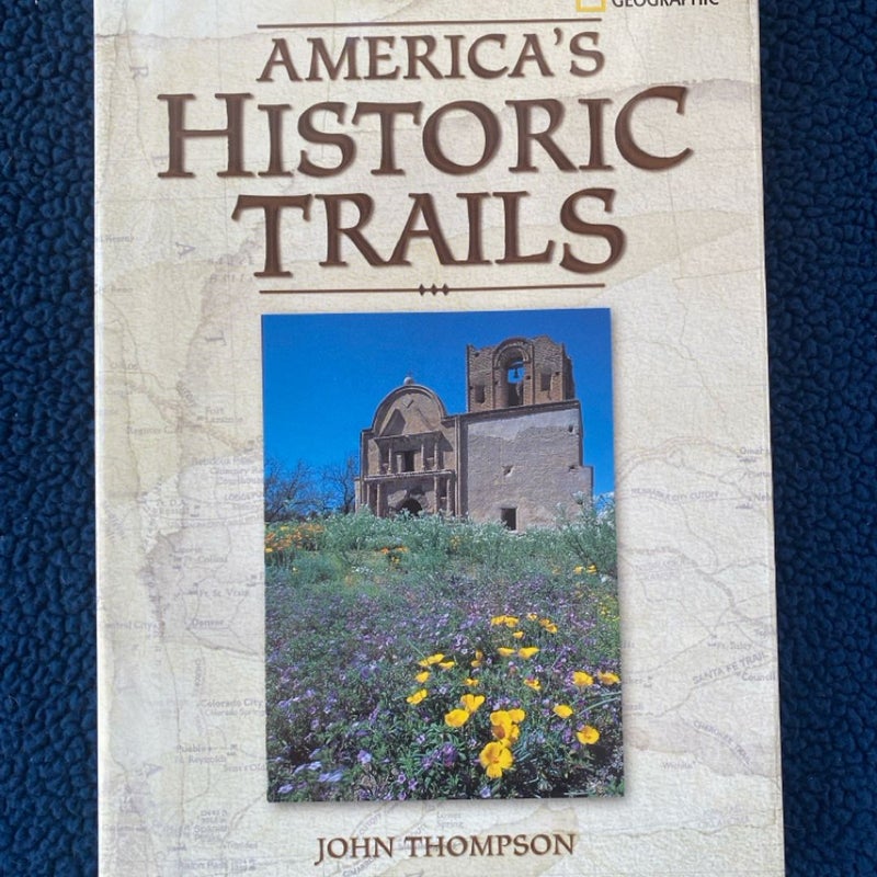 America’s Historic Trails