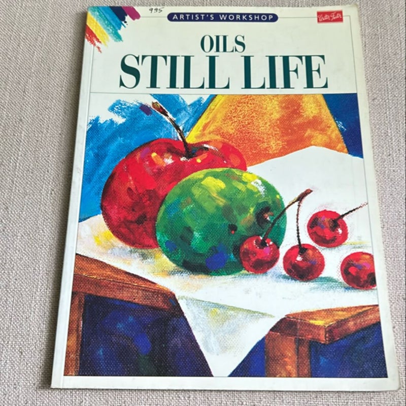 Oils - Still Life