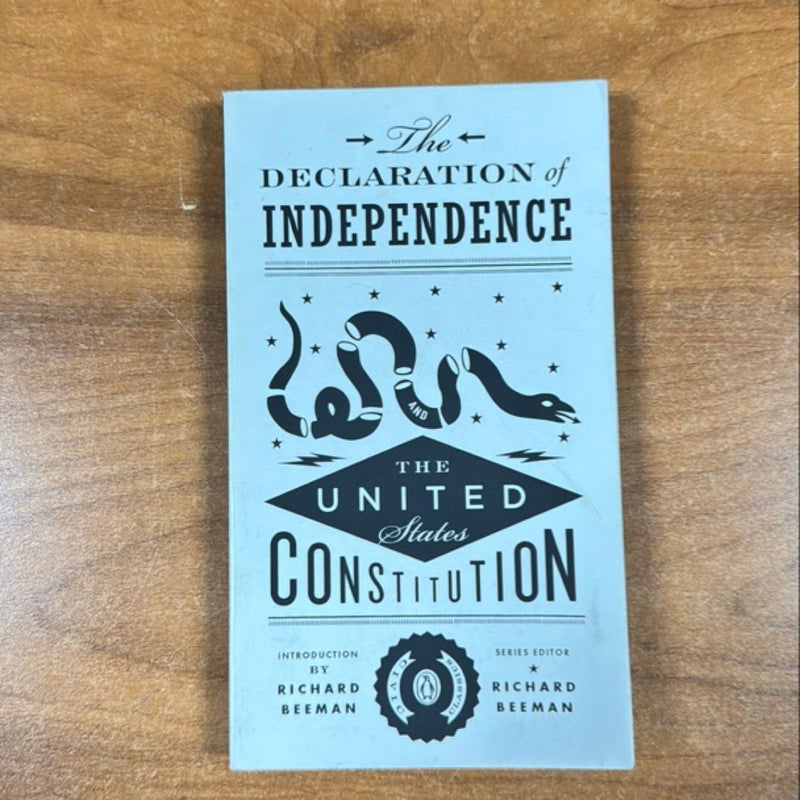 The Declaration of Independence and the United States Constitution