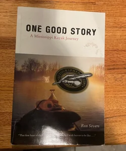 One Good Story