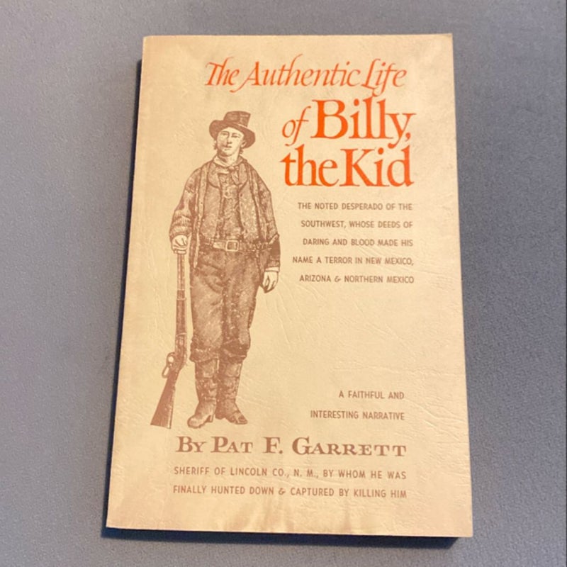 The Authentic Life Of Billy The Kid
