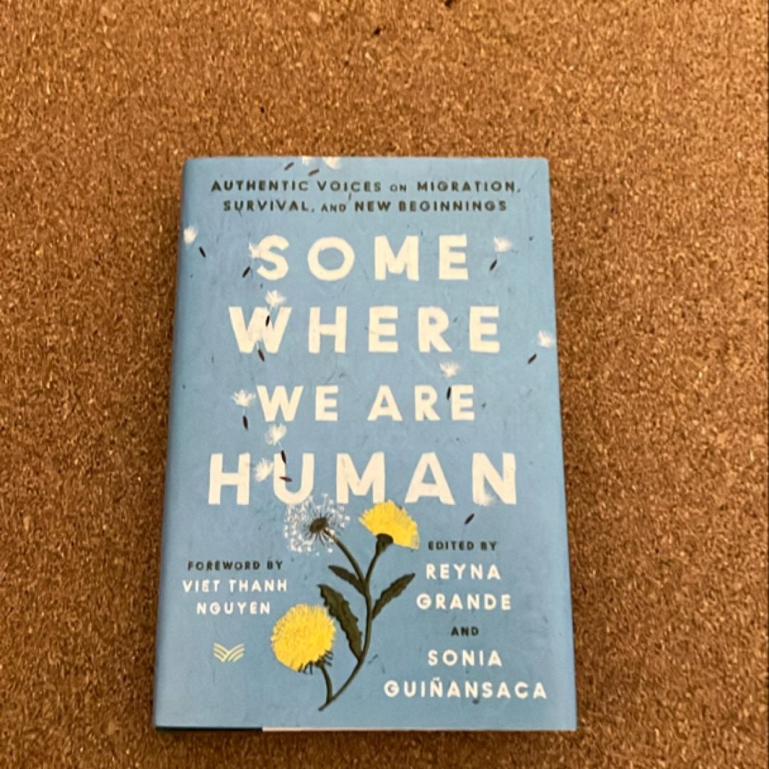 Somewhere We Are Human