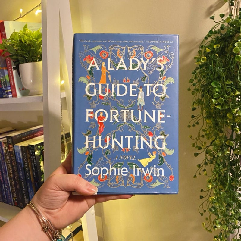 A Lady's Guide to Fortune-Hunting