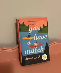 You have a match 