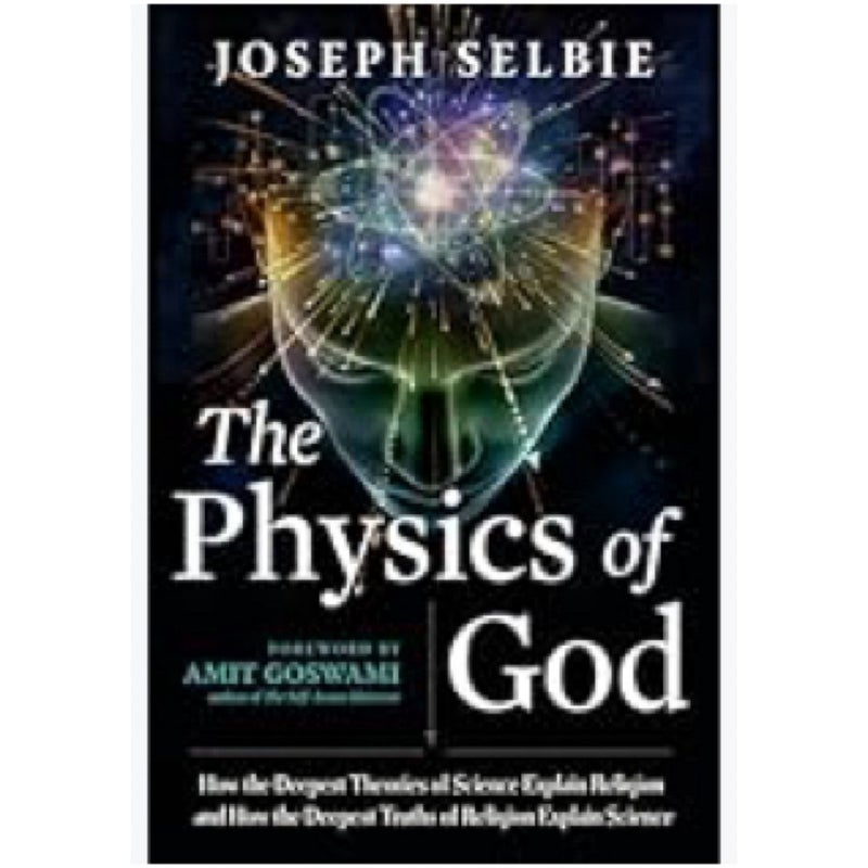 The Physics of God