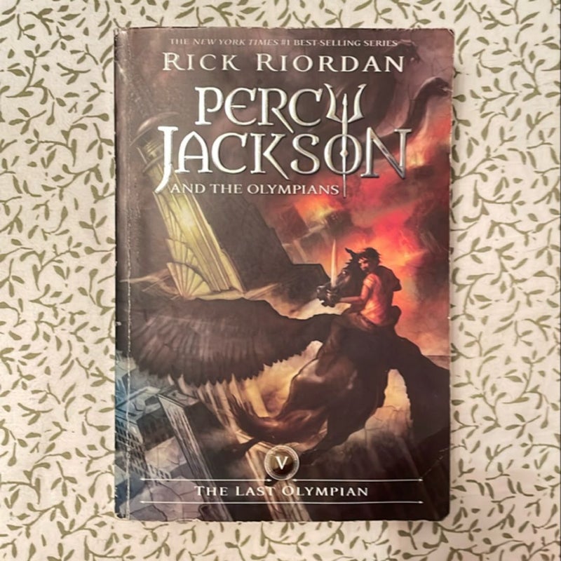 Percy Jackson and the Olympians, Book Five the Last Olympian (Percy Jackson and the Olympians, Book Five)