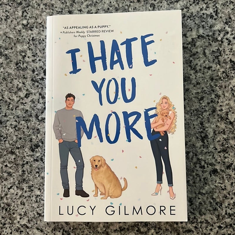 I Hate You More