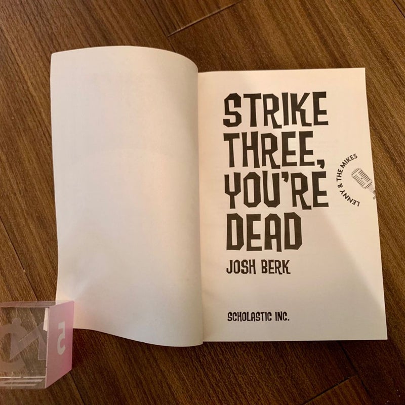 Strike Three, You're Dead (Lenny & The Mikes #1)