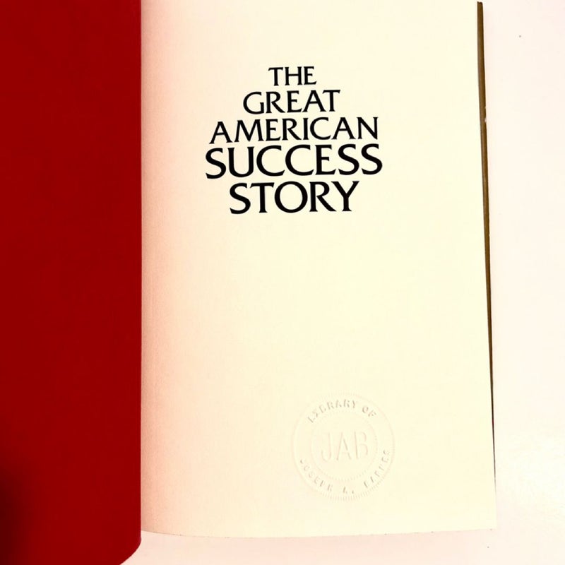 The Great American Success Story