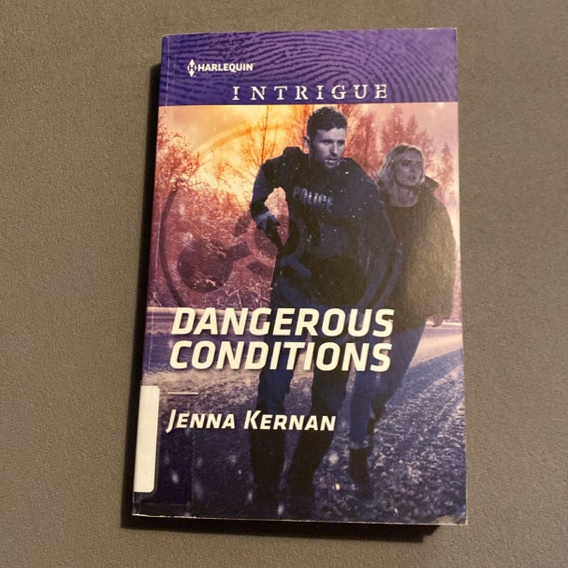 Dangerous Conditions