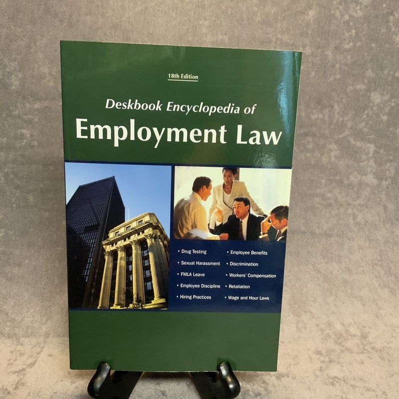 Deskbook Encyclopedia of Employment Law