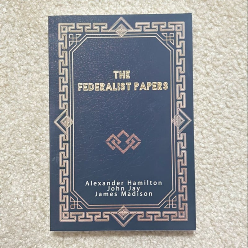 The Federalist Papers