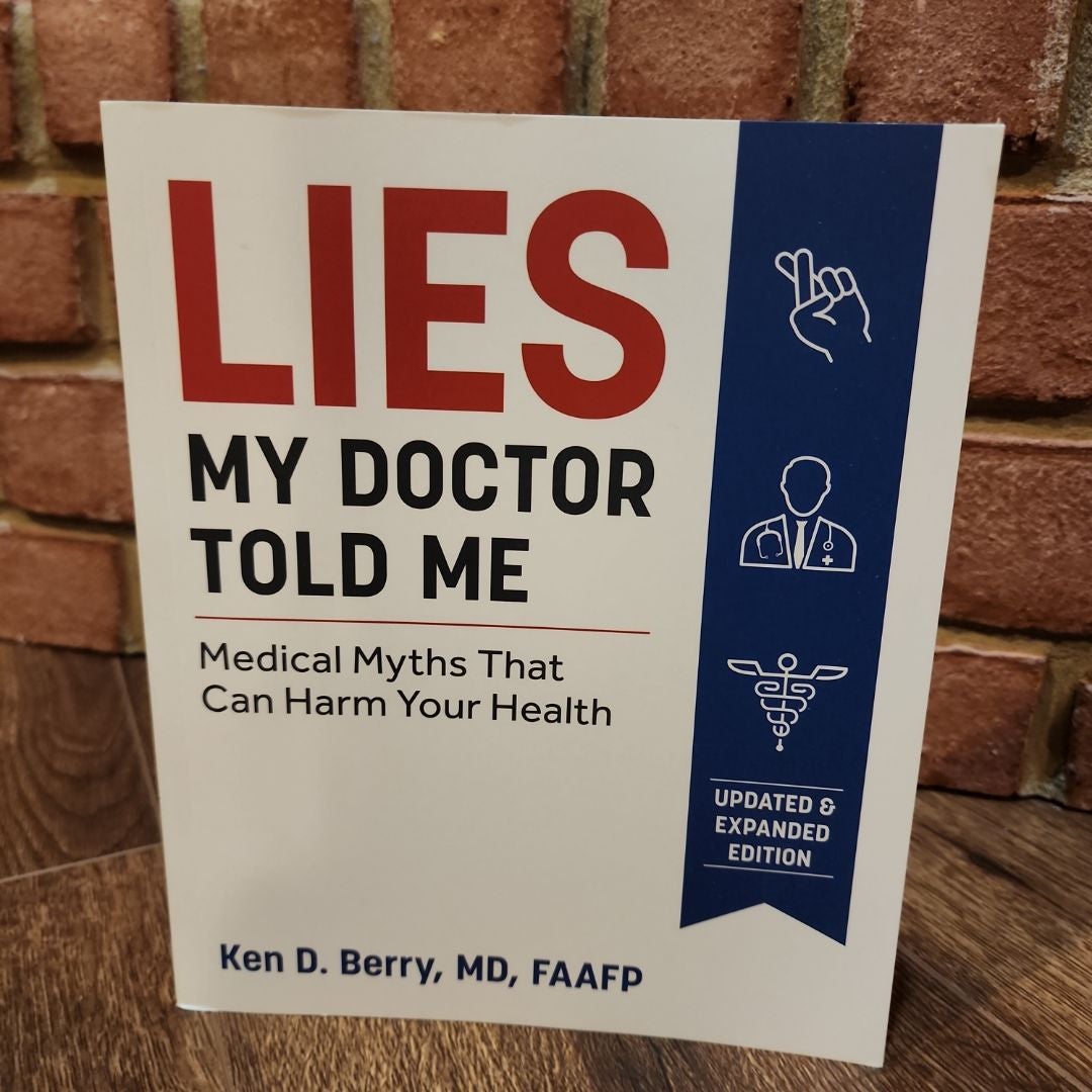 Lies My Doctor Told Me Second Edition