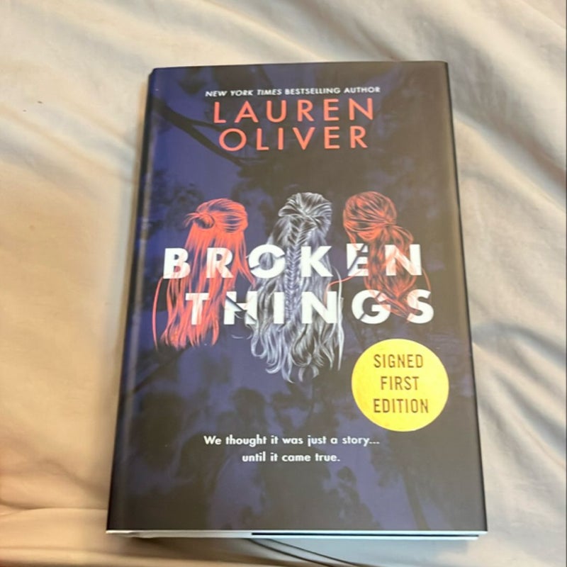 Broken Things- Signed Edition