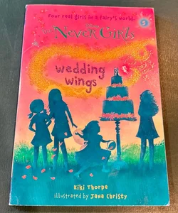 Never Girls #5: Wedding Wings (Disney: the Never Girls)