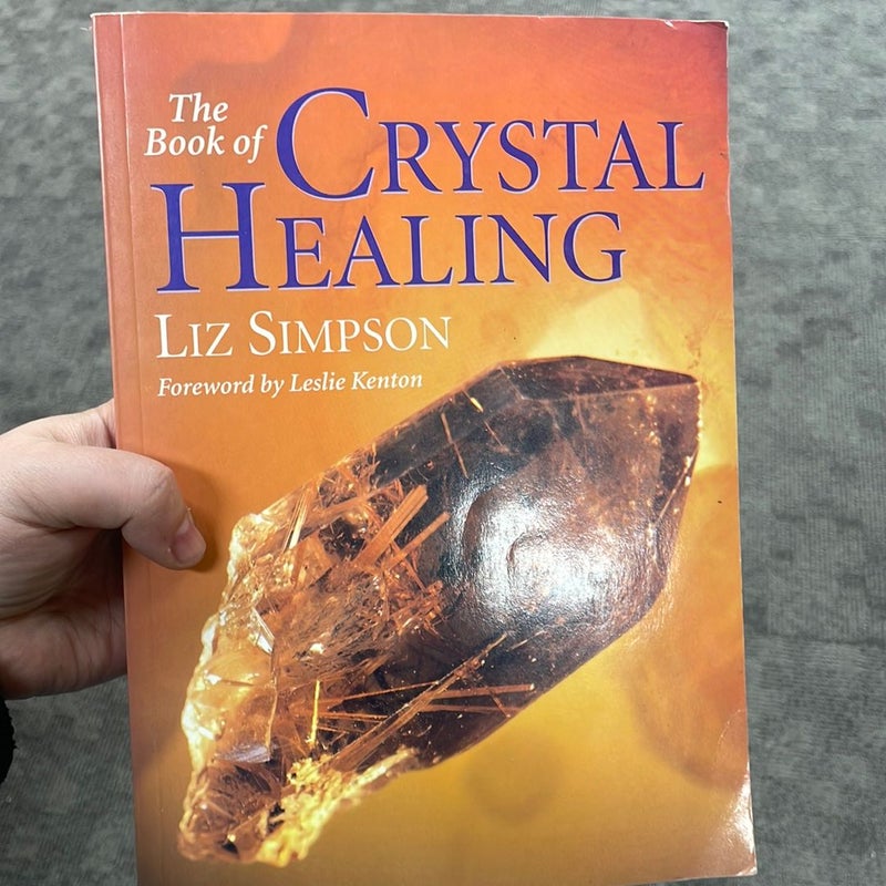 The Book of Crystal Healing