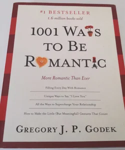 1001 Ways to Be Romantic