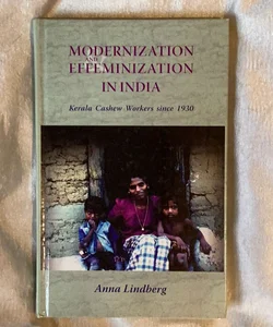 Modernization and Effeminization in India