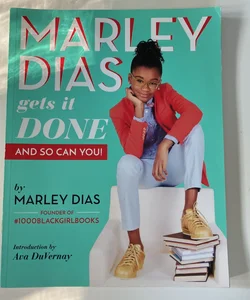 Marley Dias Gets It Done