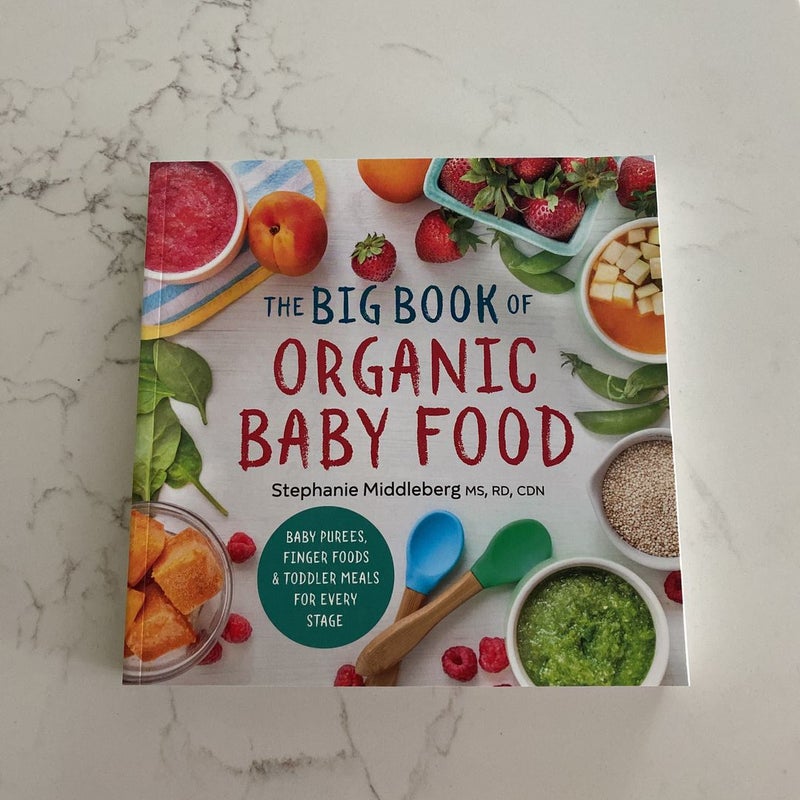 The Big Book of Organic Baby Food
