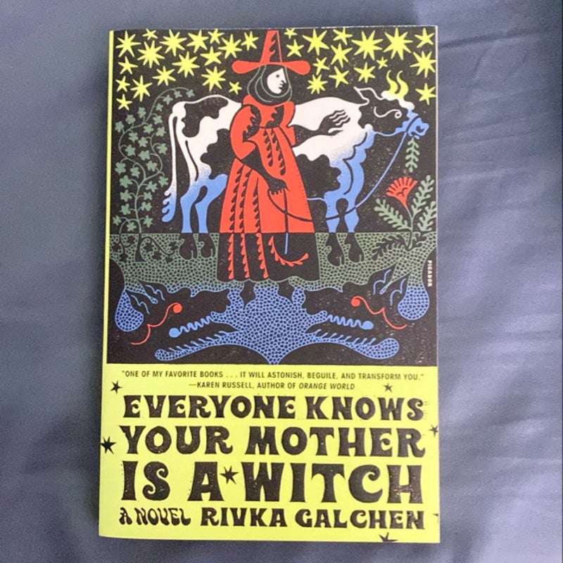 Everyone Knows Your Mother Is a Witch