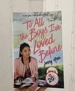 To All the Boys I've Loved Before