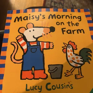 Maisy's Morning on the Farm