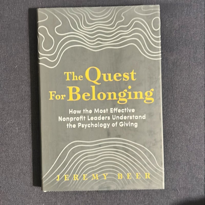 The Quest for Belonging