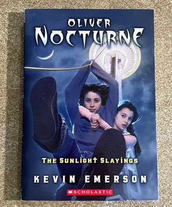 The Sunlight Slayings -Oliver Nocturne Series #2 paperback