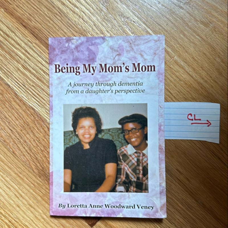Being My Mom's Mom