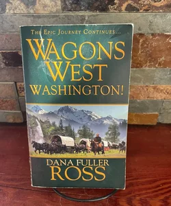 Wagons West Washington