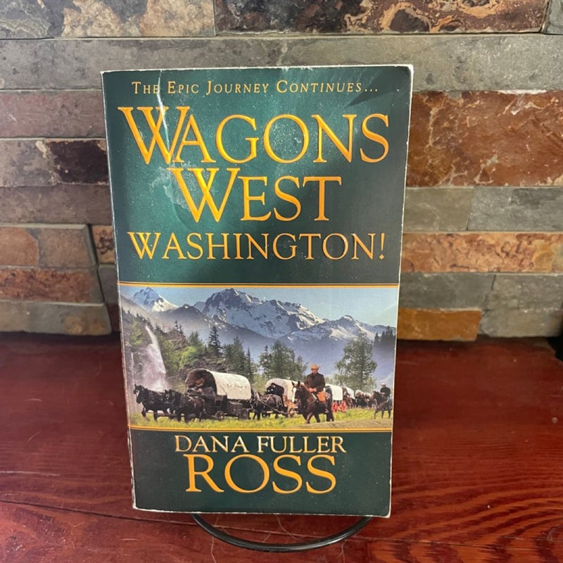 Wagons West Washington