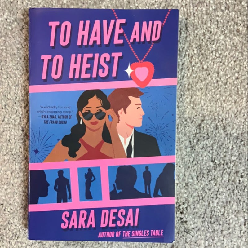 To Have and to Heist