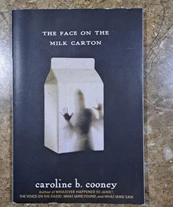 The Face on the Milk Carton