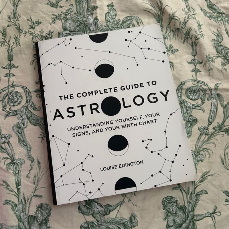 The Complete Guide to Astrology