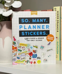 So. Many. Planner Stickers. for Busy Parents