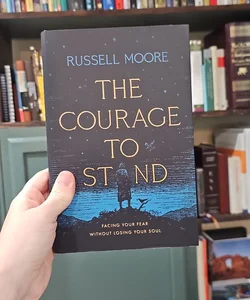 The Courage to Stand