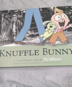 Knuffle Bunny: a Cautionary Tale