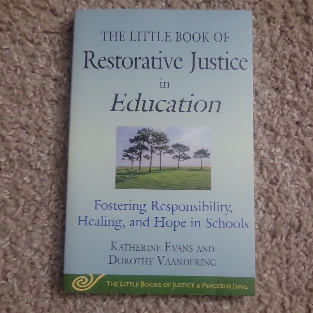 The Little Book of Restorative Justice in Education