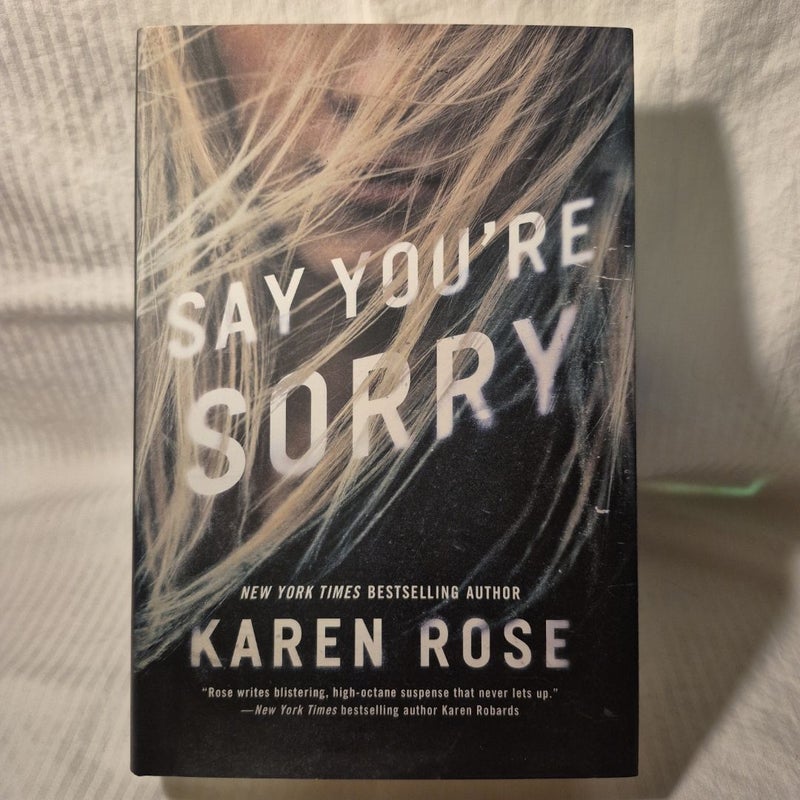 Say You're Sorry