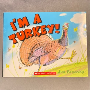 I'm a Turkey!