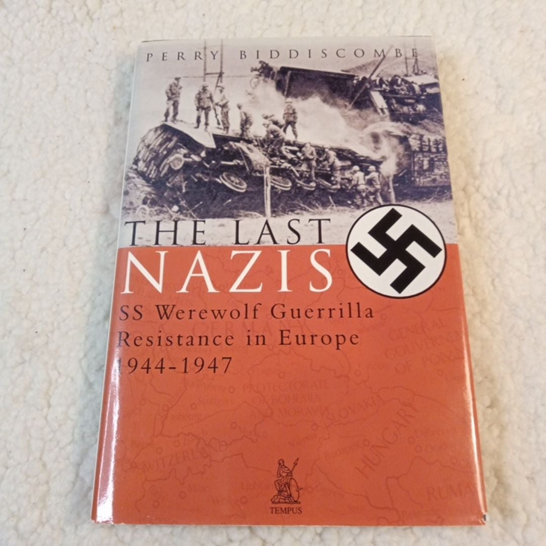 The Last Nazis